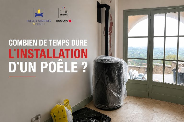 Combien de temps dure l’installation d’un poêle à bois ou à granulés ?